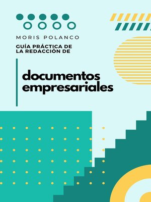 cover image of Guía práctica de redacción de documentos empresariales